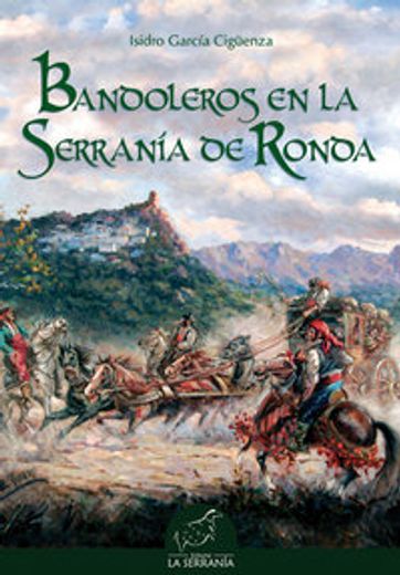 Bandoleros en la Serranía de Ronda (Alforja)