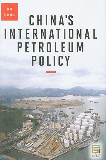 china´s international petroleum policy