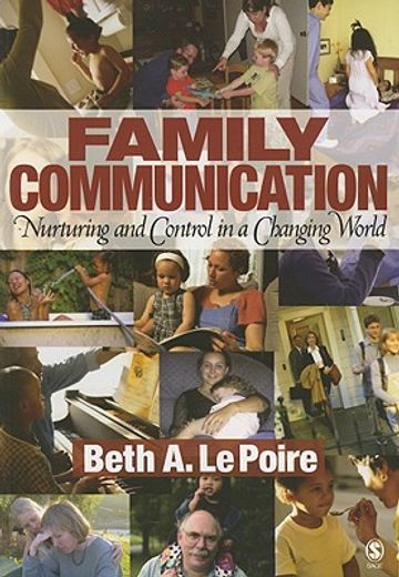 family communication,nurturing and control in a changing world
