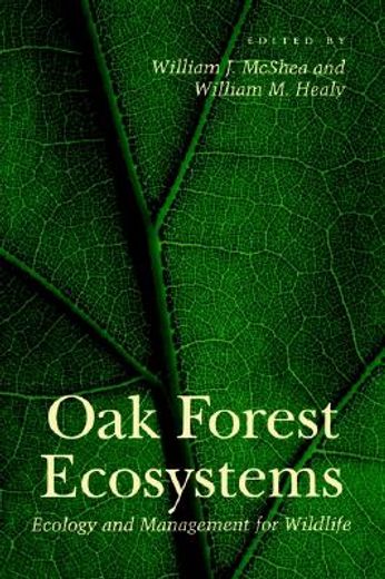 oak forest ecosystems,ecology and management for wildlife