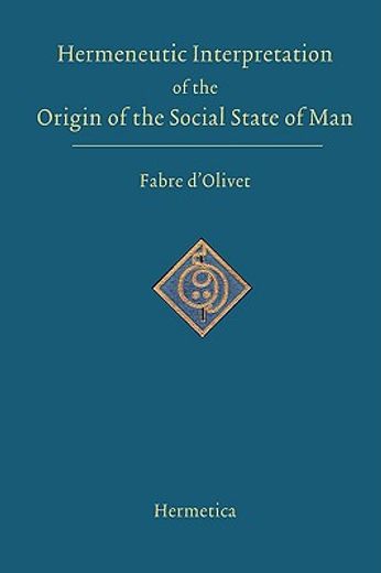 hermeneutic interpretation of the origin of the social state of man