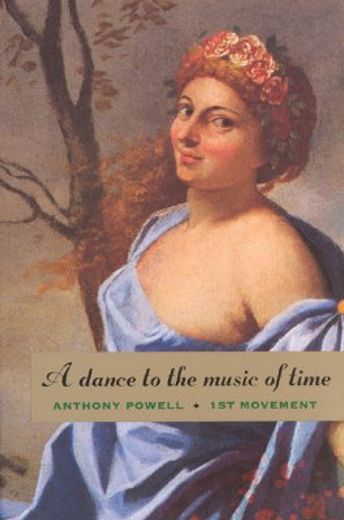 A Dance to the Music of Time: First Movement (in English)