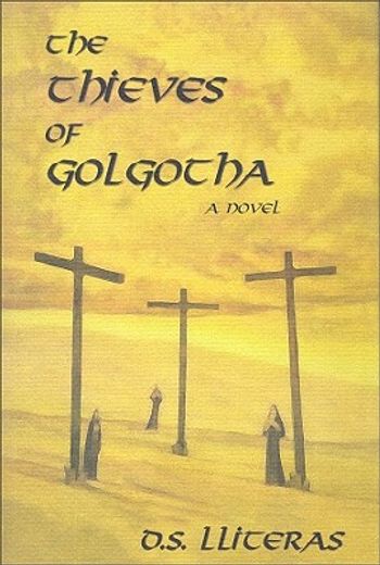 the thieves of golgotha