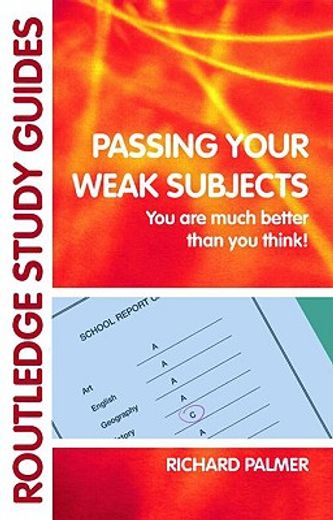 passing your weak subjects,you are much better than you think!