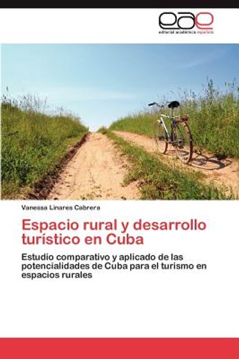 espacio rural y desarrollo tur stico en cuba (in Spanish)
