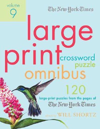 the new york times large-print crossword puzzle omnibus,120 large-print puzzles from the pages of the new york times (en Inglés)