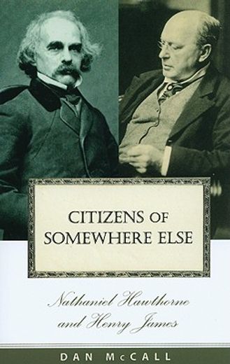 citizens of somewhere else,nathaniel hawthorne and henry james