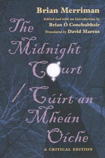 the midnight court/cuirt an mhean oiche,a critical edition