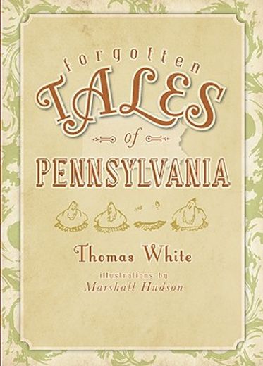 forgotten tales of pennsylvania (en Inglés)