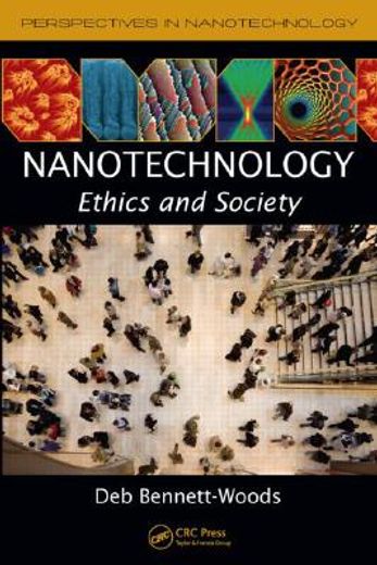 Nanotechnology: Ethics and Society (en Inglés)