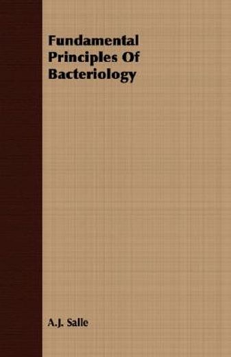 fundamental principles of bacteriology (en Inglés)