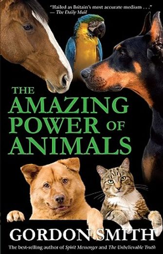 the amazing power of animals (en Inglés)