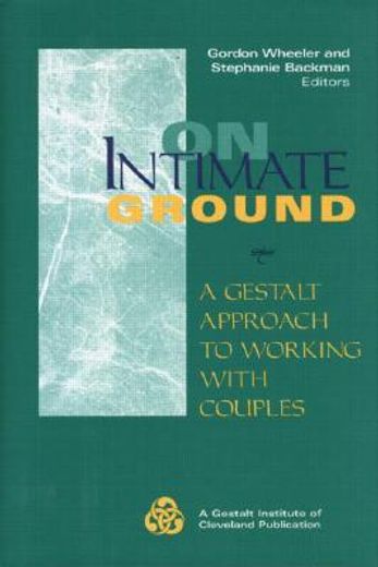 on intimate ground,a gestalt approach to working with couples