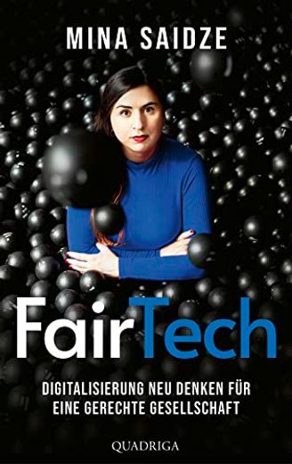 Fairtech: Digitalisierung neu Denken für Eine Gerechte Gesellschaft (en Alemán)
