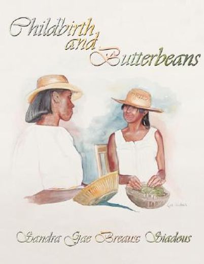 childbirth and butterbeans