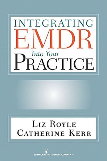 integrating emdr into your practice,getting the basics right