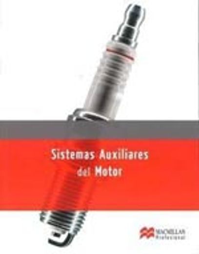 Sistemas Auxiliares de Motor LOE 2012 (Electromecánica de Vehículos Automóviles)