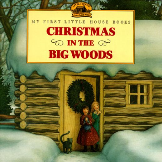 christmas in the big woods (en Inglés)
