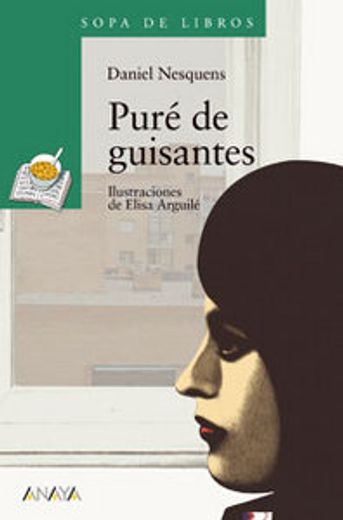 Puré de guisantes (Libros Infantiles - Sopa De Libros) (in Spanish)