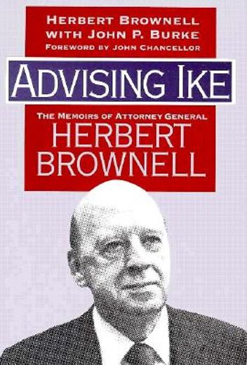 advising ike,the memoirs of attorney general herbert brownell