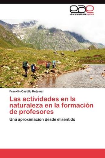 las actividades en la naturaleza en la formaci n de profesores (in Spanish)
