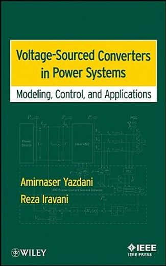 voltage-sourced coverters in power systems,modeling, control, and applications (en Inglés)