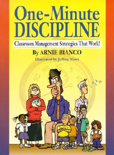 one-minute discipline,classroom management strategies that work! (in English)
