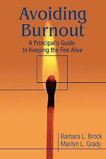 avoiding burnout: a principal ` s guide to keeping the fire alive