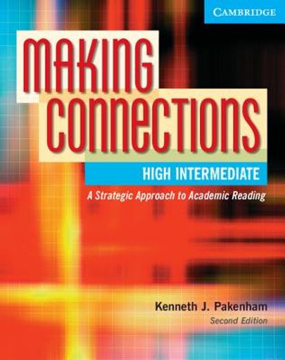 making connections,a strategic approach to academic reading