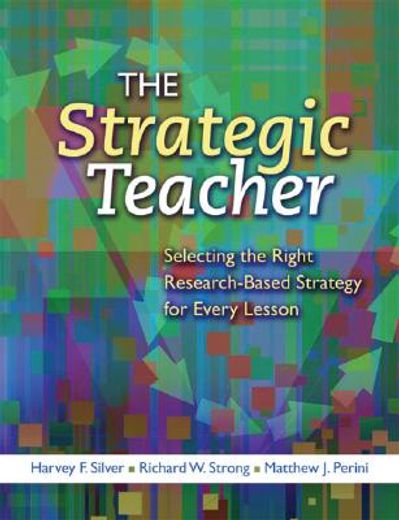 strategic teacher,selecting the right research-based strategy for every lesson (in English)