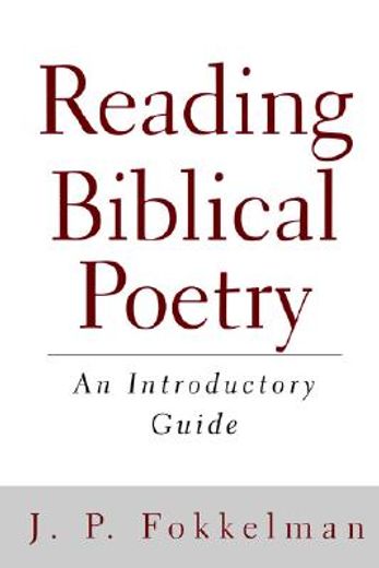 reading biblical poetry,an introductory guide (in English)
