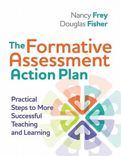 formative assessment action plan,practical steps to more successful teaching and learning