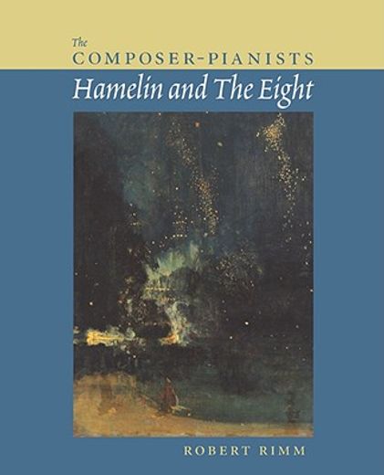 the composer-pianists,hamelin and the eight