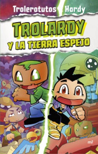Trolardy y la Tierra EspejoTrolardy Y La Tierra Espejo (in Spanish)