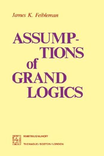 assumptions of grand logics (in English)