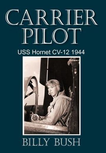 carrier pilot,uss hornet cv-12 1944 (in English)