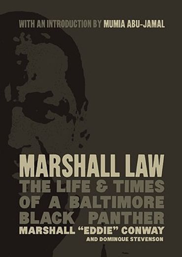 marshall law,the life & times of a baltimore black panther