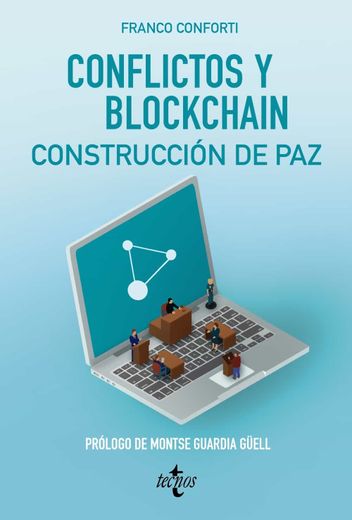 Conflictos y Blockchain Construccion de paz (in Spanish)