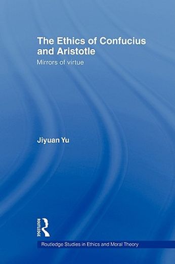 the ethics of confucius and aristotle,mirrors of virtue