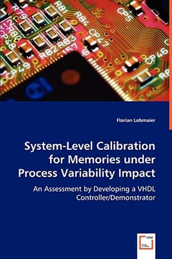 system-level calibration for memories under process variability impact