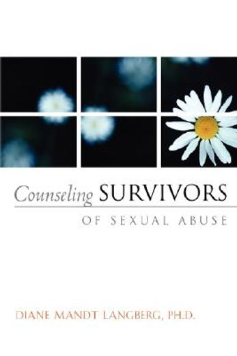 counseling survivors of sexual abuse (en Inglés)