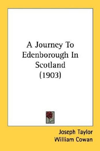a journey to edenborough in scotland