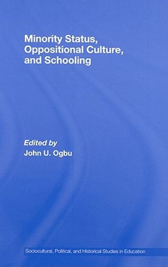 minority status, oppositional culture and schooling