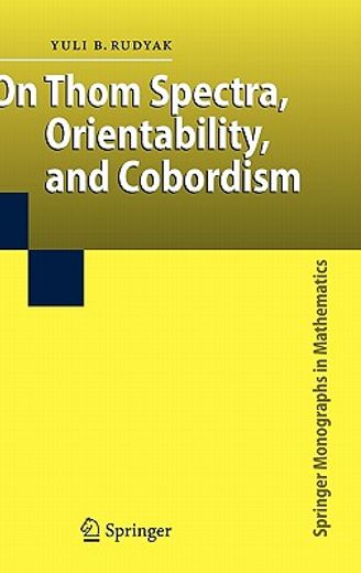 on thom spectra, orientability, and cobordism (en Inglés)