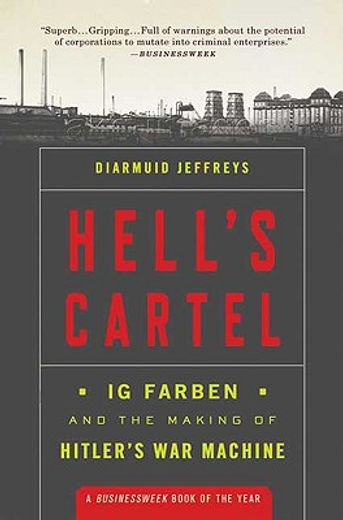 hell´s cartel,ig farben and the making of hitler´s war machine (in English)