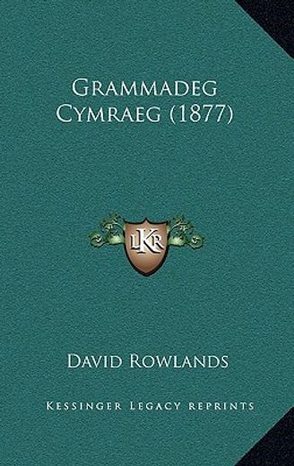 grammadeg cymraeg (1877)