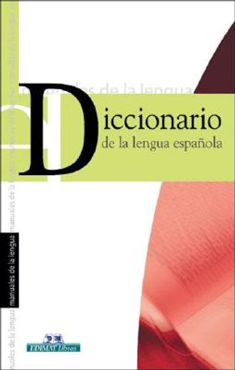 diccionario de la lengua espanola / dictionary of the spanish language