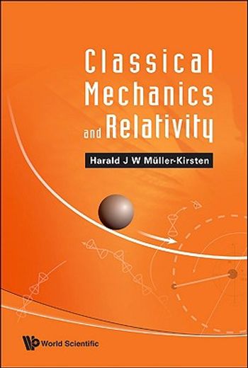 Classical Mechanics and Relativity (en Inglés)