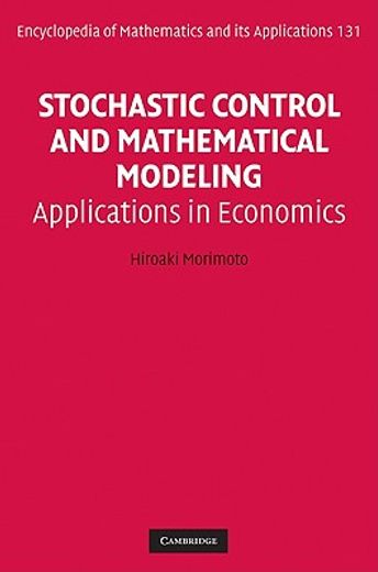 stochastic control and mathematical modeling,applications in economics