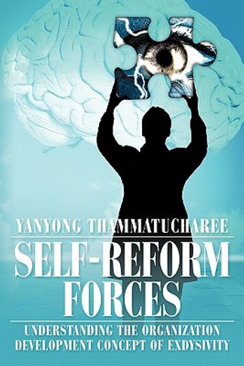 self-reform forces,understanding the organization development concept of exdysivity